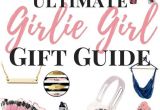 Christmas Presents for Teenage Girl List Gift Ideas for Her Girlie Girl Gift Guide Looking for Gift Ideas