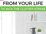 Declutter 365 From Home Storage solutions 101 20 Things You Need to Declutter From Your Home Right now Clutter