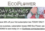 Eco Flower Coupon Code Eco Flower 50 Off Subscription Box Coupon Code