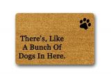 Theres Like A Bunch Of Dogs In Here Doormat there 39 S Like A Bunch Of Dogs In Here Funny Design